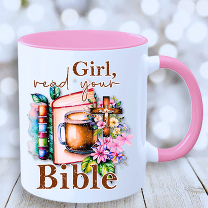 Christian Mug - Girl Read Your Bible Mug - JOLIFTIFY