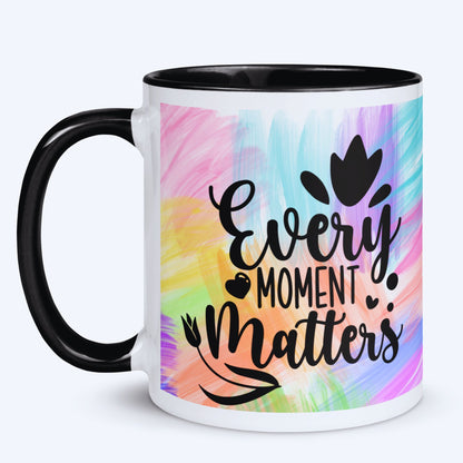 Every Moment Counts Mug with Coloured Interior - JOLIFTIFY