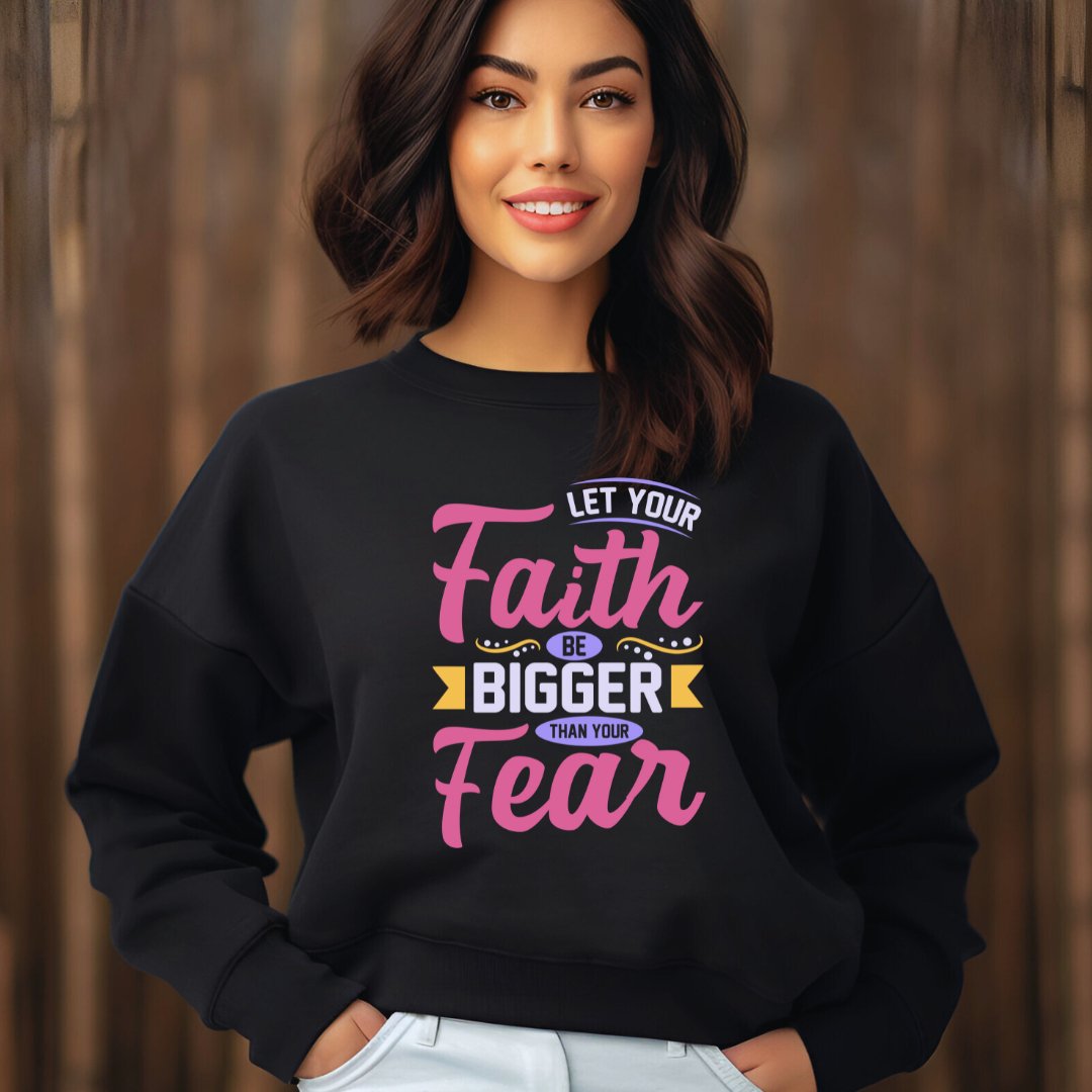 Faith Over Fear Sweatshirt - JOLIFTIFY