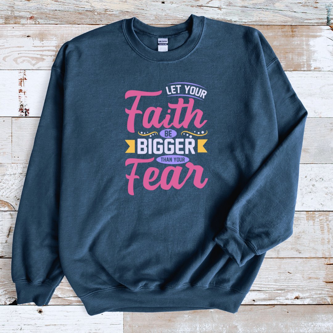 Faith Over Fear Sweatshirt - JOLIFTIFY