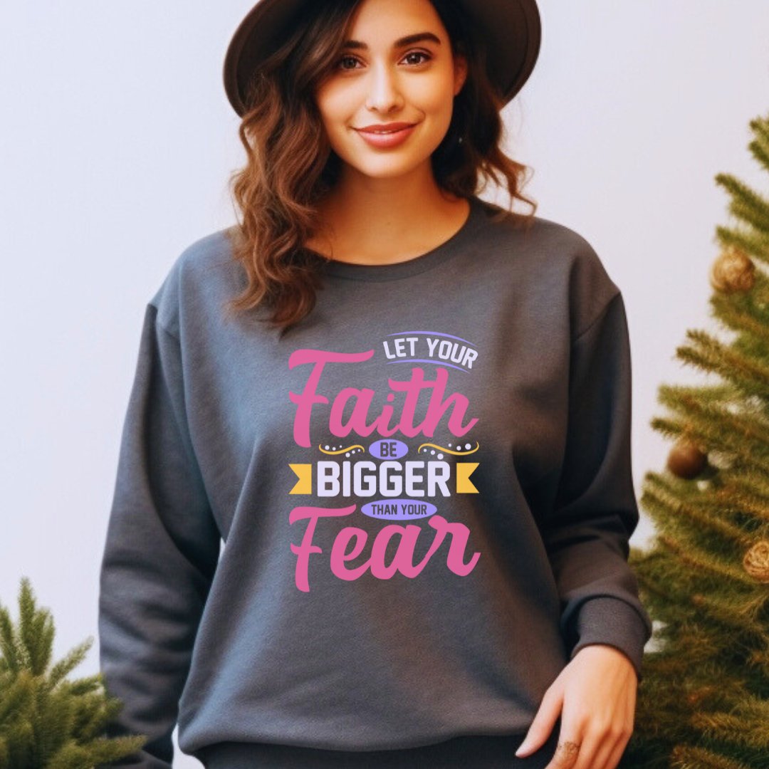 Faith Over Fear Sweatshirt - JOLIFTIFY