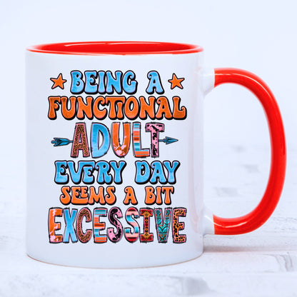 Funny Adult Mug| Perfect Gift For All Season