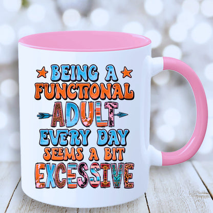 Funny Adult Mug| Perfect Gift For All Season