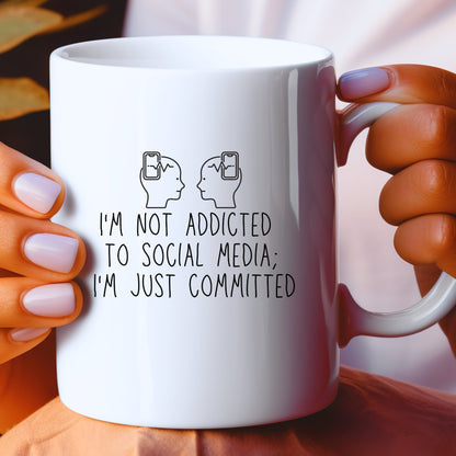 I'm Not Addicted To Social Media White Mug