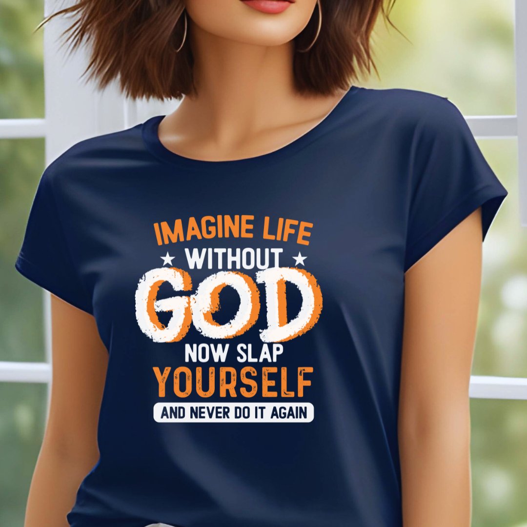 Imagine Life Without God Premium T-shirt