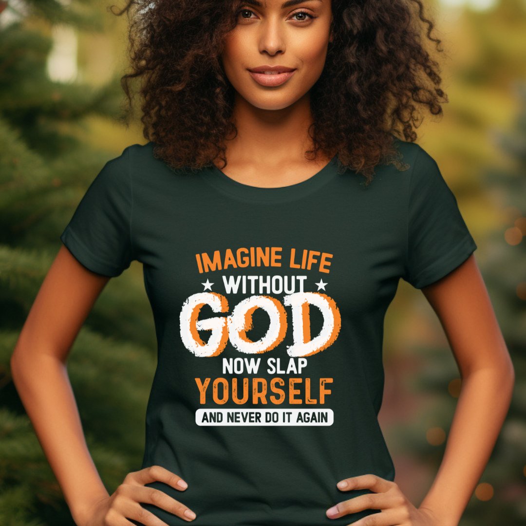 Imagine Life Without God Premium T-shirt