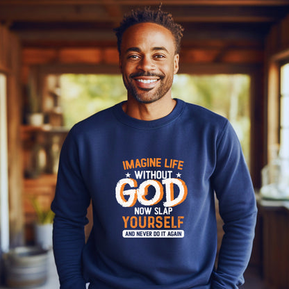 Life Without God Sweatshirt