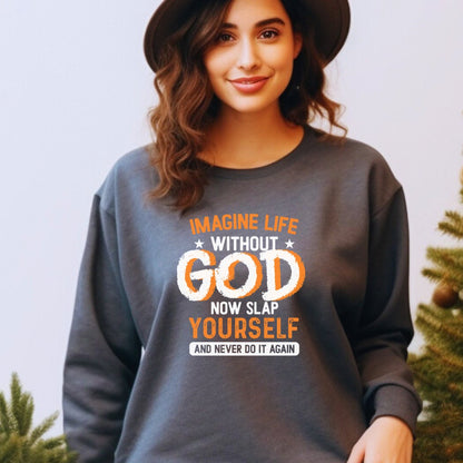 Life Without God Sweatshirt