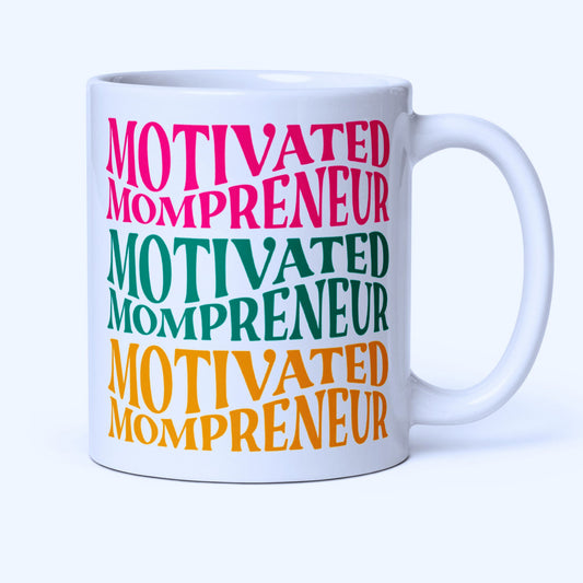 Motivated Momprenuer Glossy mug