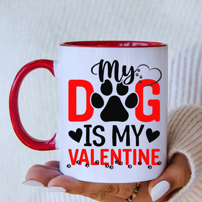 My Dog Is My Valentine Mug with Coloured Interior