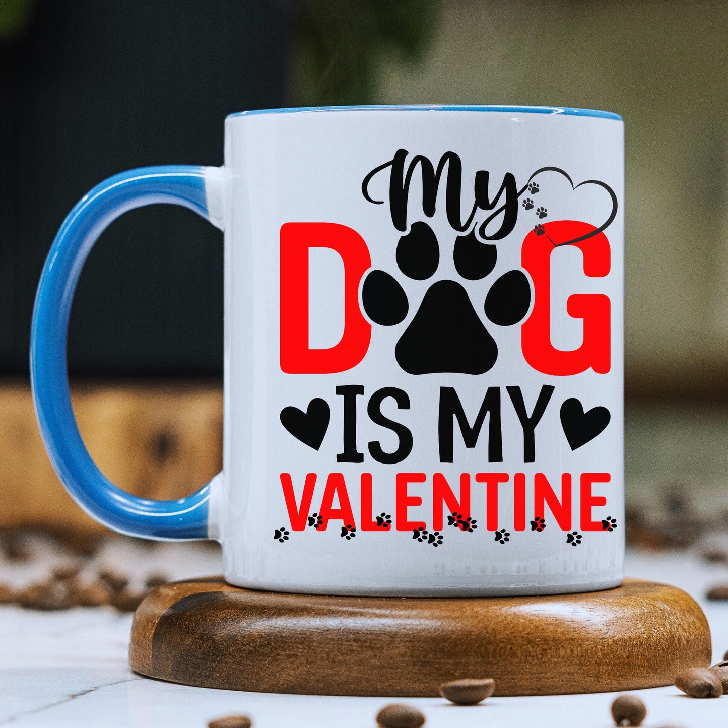 My Dog Is My Valentine Mug with Coloured Interior