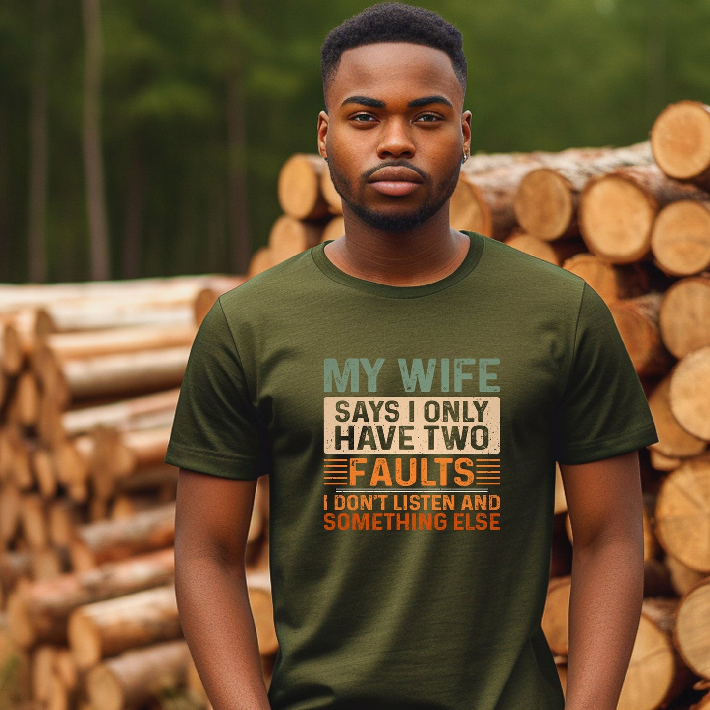 My Wife Says T-Shirt