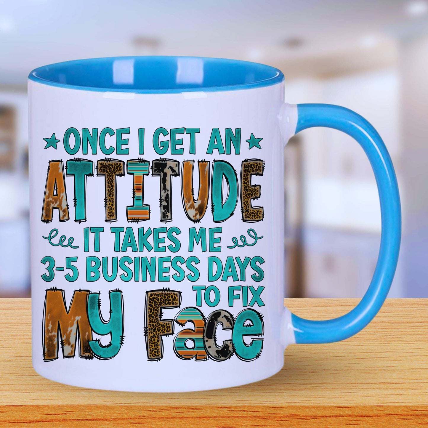 Once I Get Attitude Mug with Coloured Interior