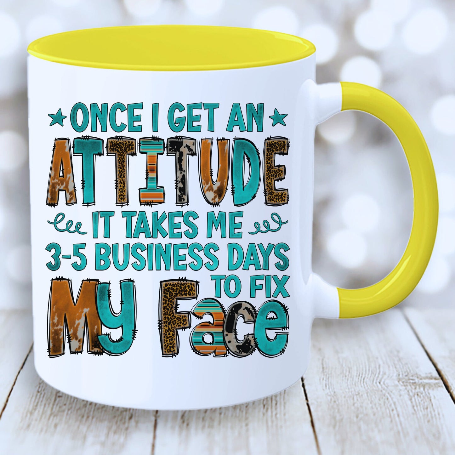 Once I Get Attitude Mug with Coloured Interior