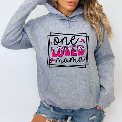 One Loved Mama Hoodie