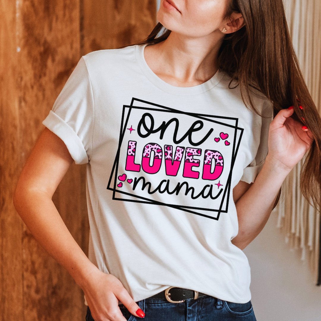 One Loved Mama T-shirt