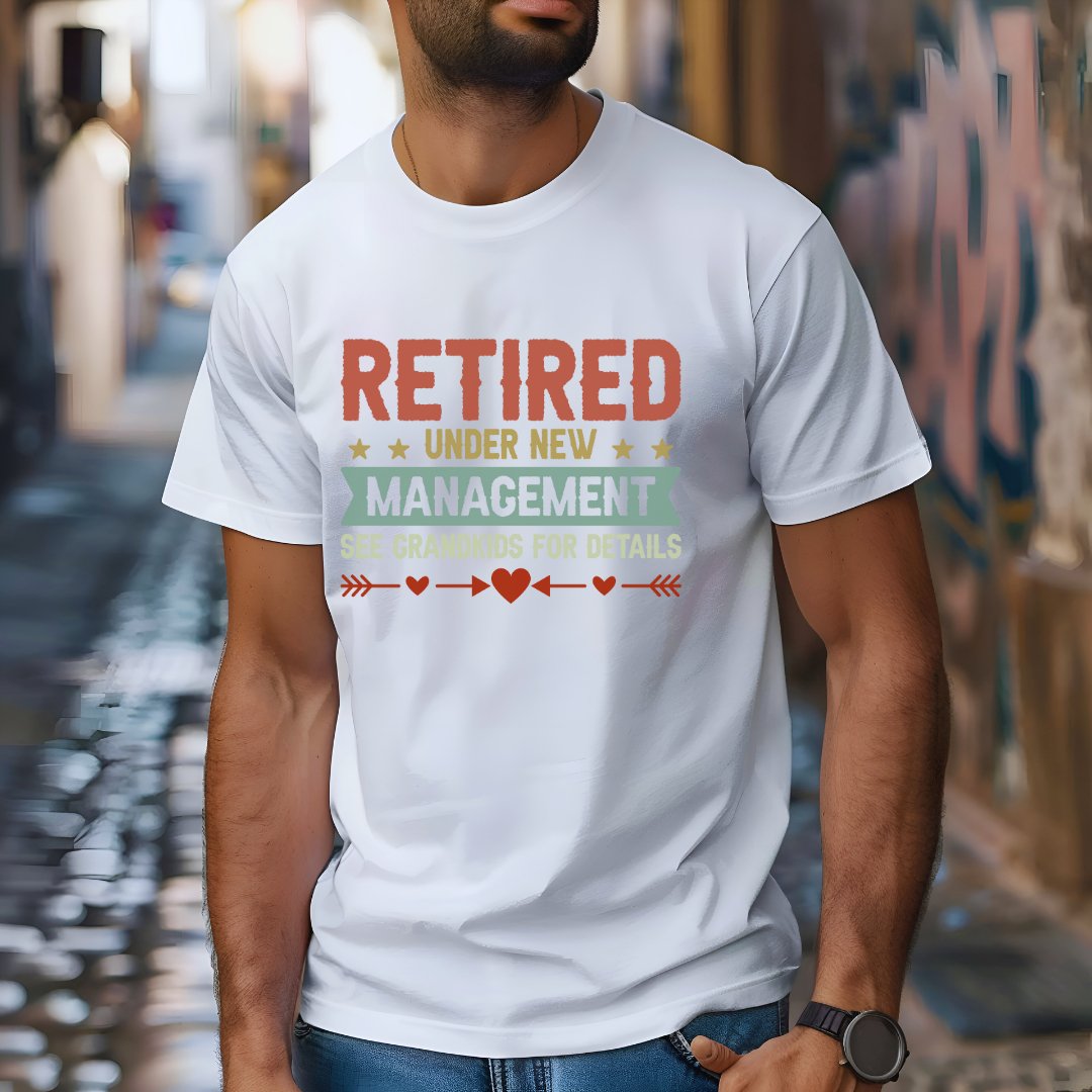 Retired Under New Management T-Shirt - JOLIFTIFY