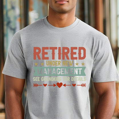 Retired Under New Management T-Shirt - JOLIFTIFY