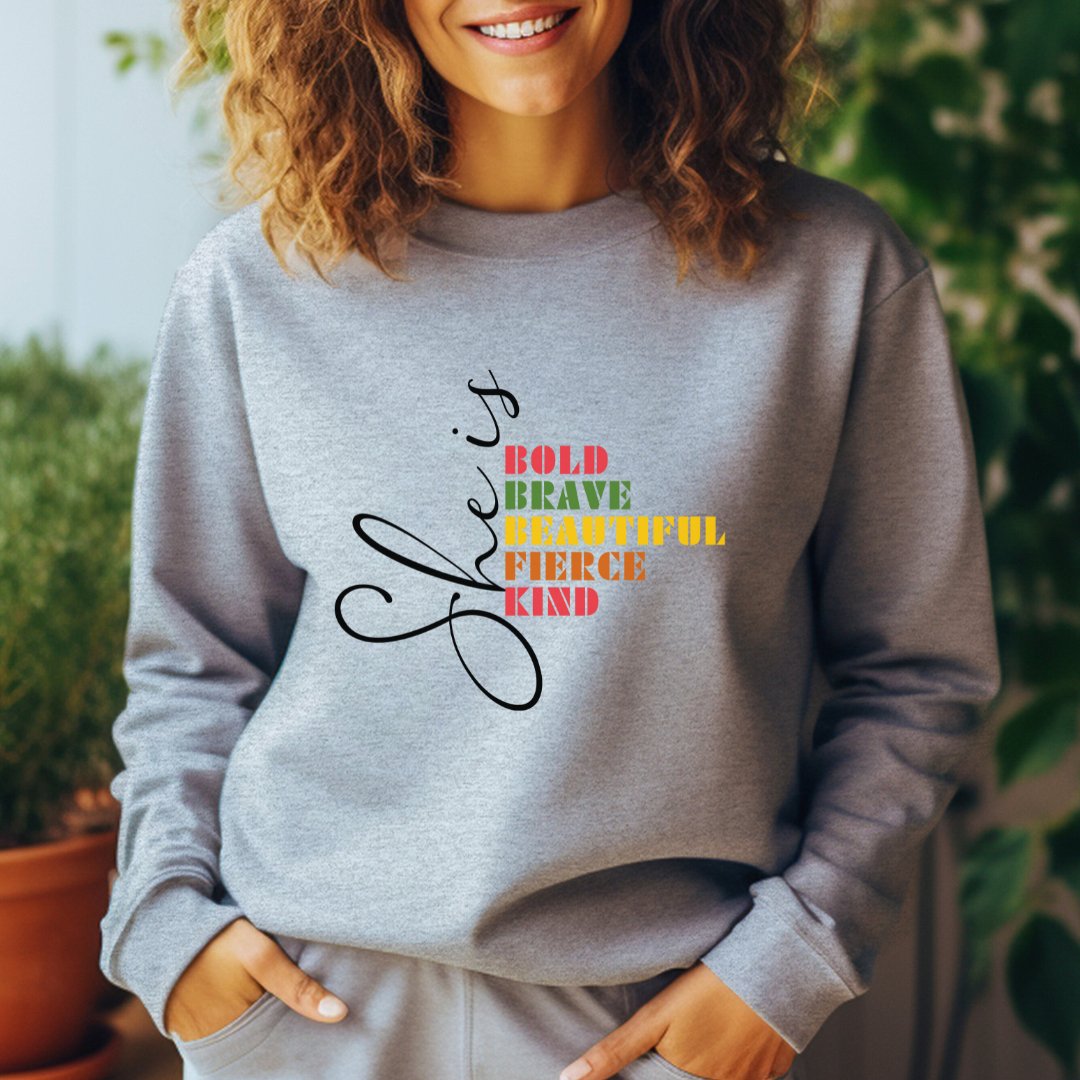 She Is Bold Brave Sweatshirt