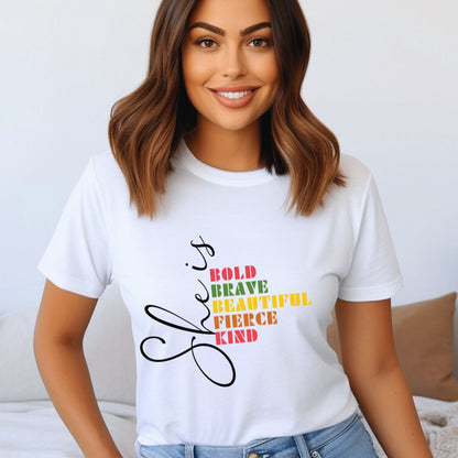 She Is Bold Brave T-Shirt