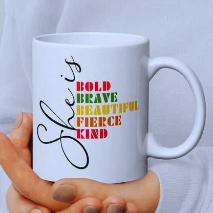 She Is Bold Brave White Mug