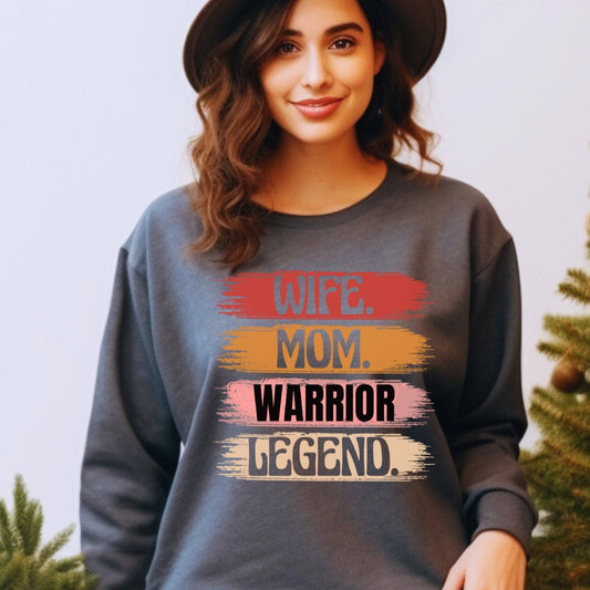 Wife Mom Warrior Sweatshirt