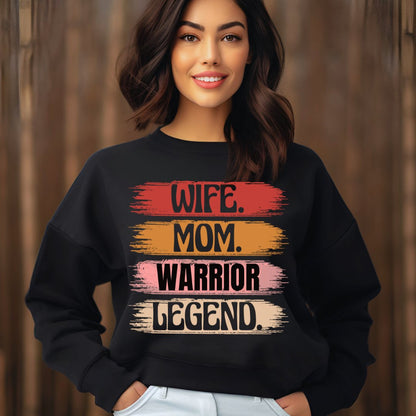 Wife Mom Warrior Sweatshirt