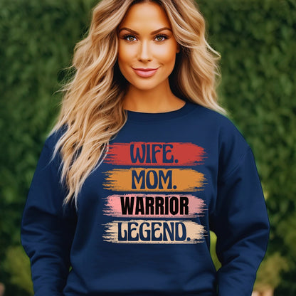 Wife Mom Warrior Sweatshirt