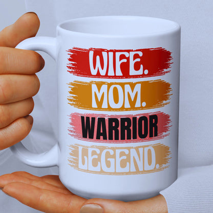 Wife Mom Warrior White Mug